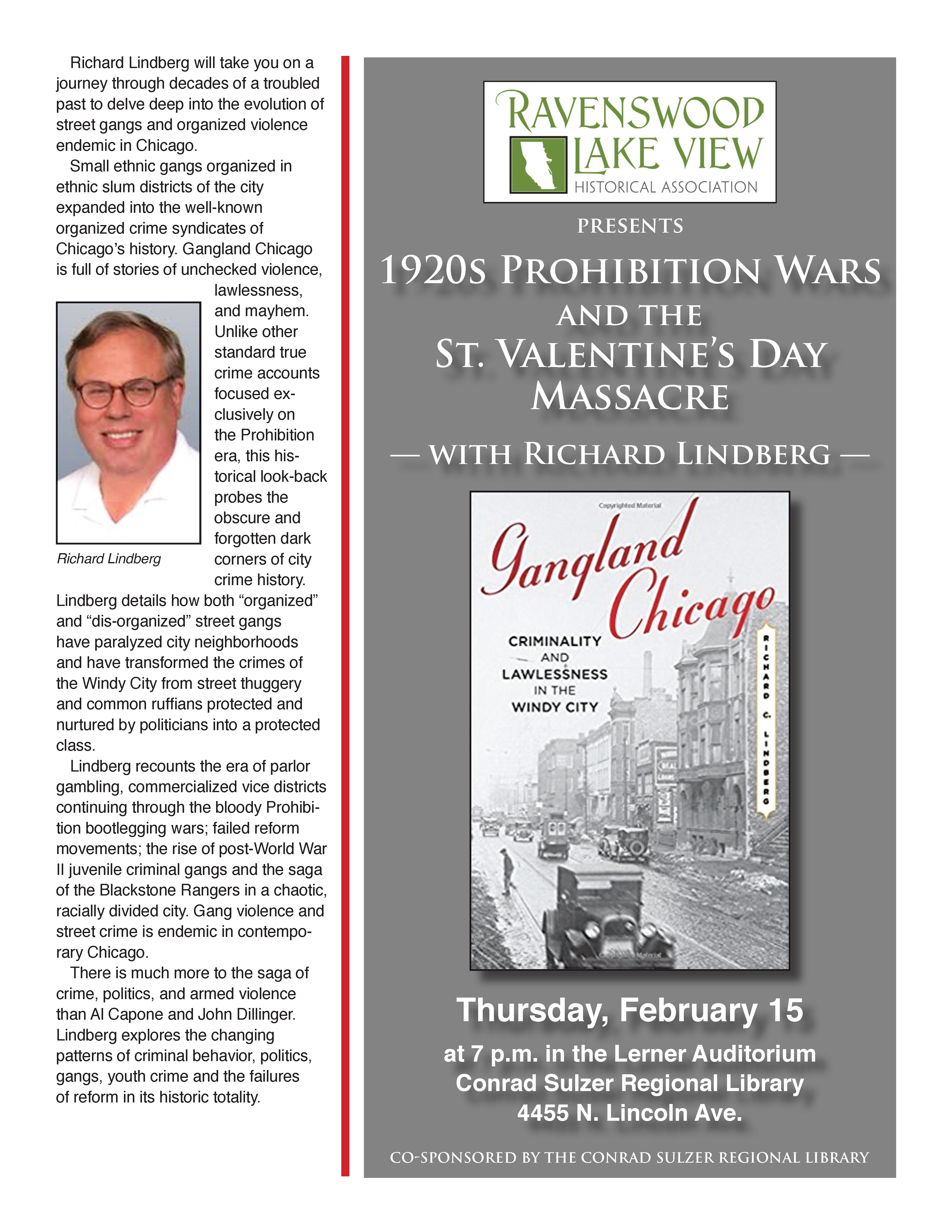 1920s Prohibition Wars and the St. Valentine's Day Massacre - Feb 15, 7pm - Lerner Auditorium, Conrad Sulzer Regional Library, 4455 N. Lincoln Ave.